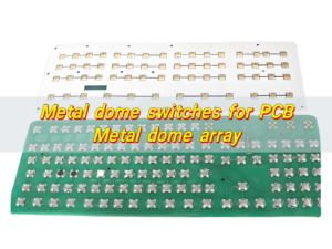 Metal dome switches for PCB, Metal dome array