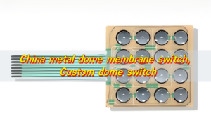 China metal dome membrane switch, Custom dome switch