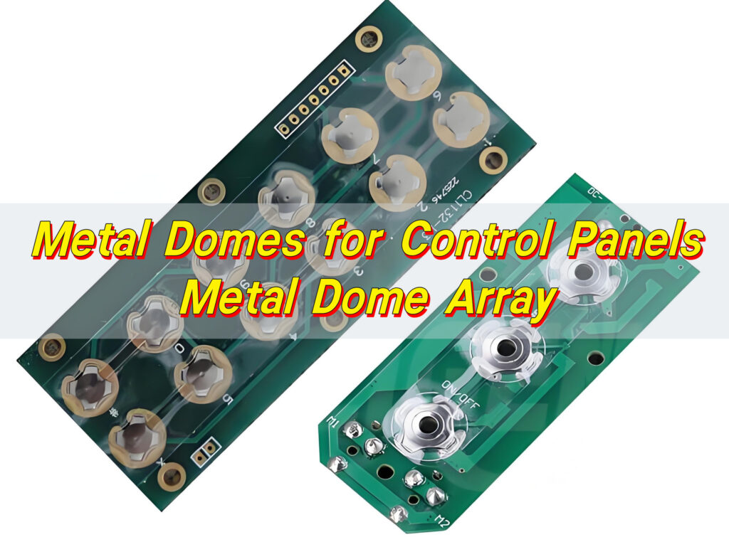 Metal Domes for Control Panels, Metal Dome Array
