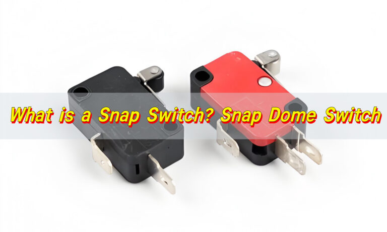 Spring Loaded Snap Switch What is a Snap Switch? Snap Dome Switch
