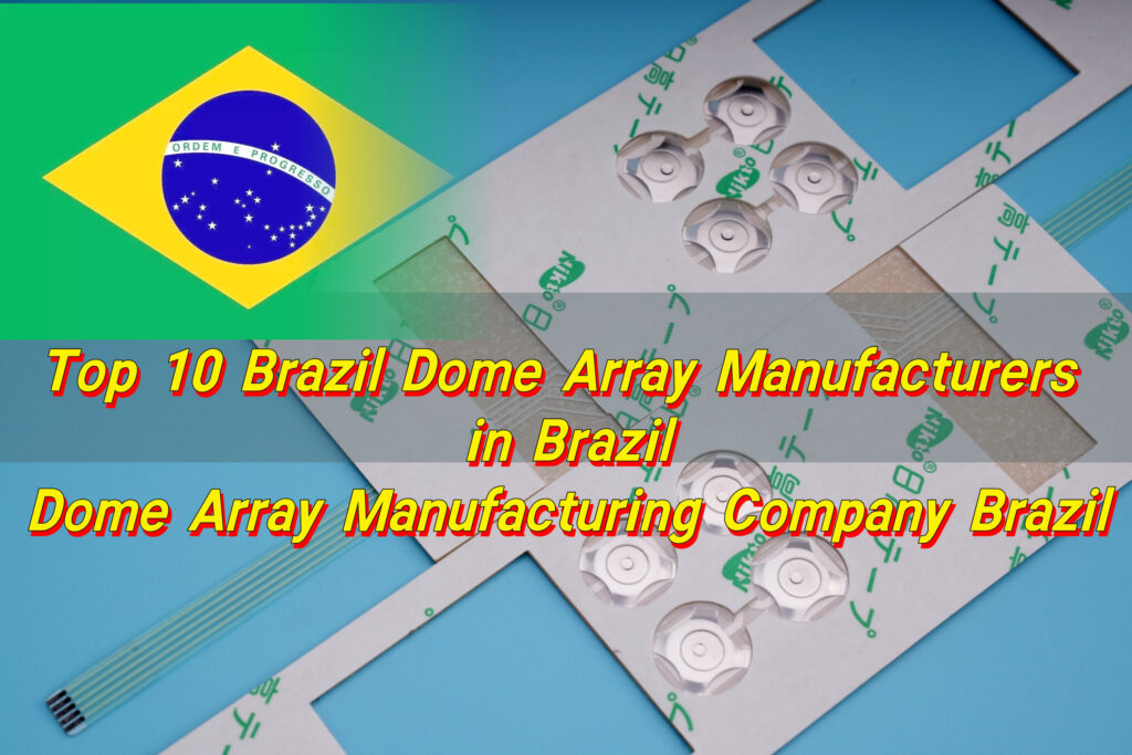 Top 10 Dome Array Manufacturers in Brazil, Dome Array Manufacturing Company Brazil
