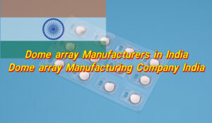 Dome array Manufacturers in India, Dome array Manufacturing Company India