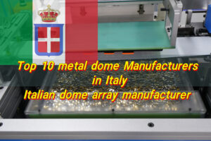 Top 10 Dome Array Manufacturers in Italy, Dome Array Manufacturing Company Italy