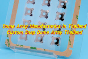 Dome Array Manufacturers in Thailand, Custom Snap Dome Array Thailand