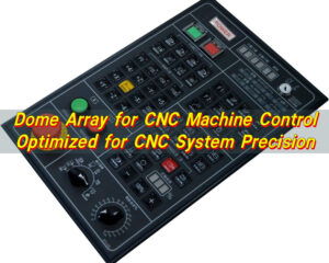 Dome Array for CNC Machine Control – Optimized for CNC System Precision
