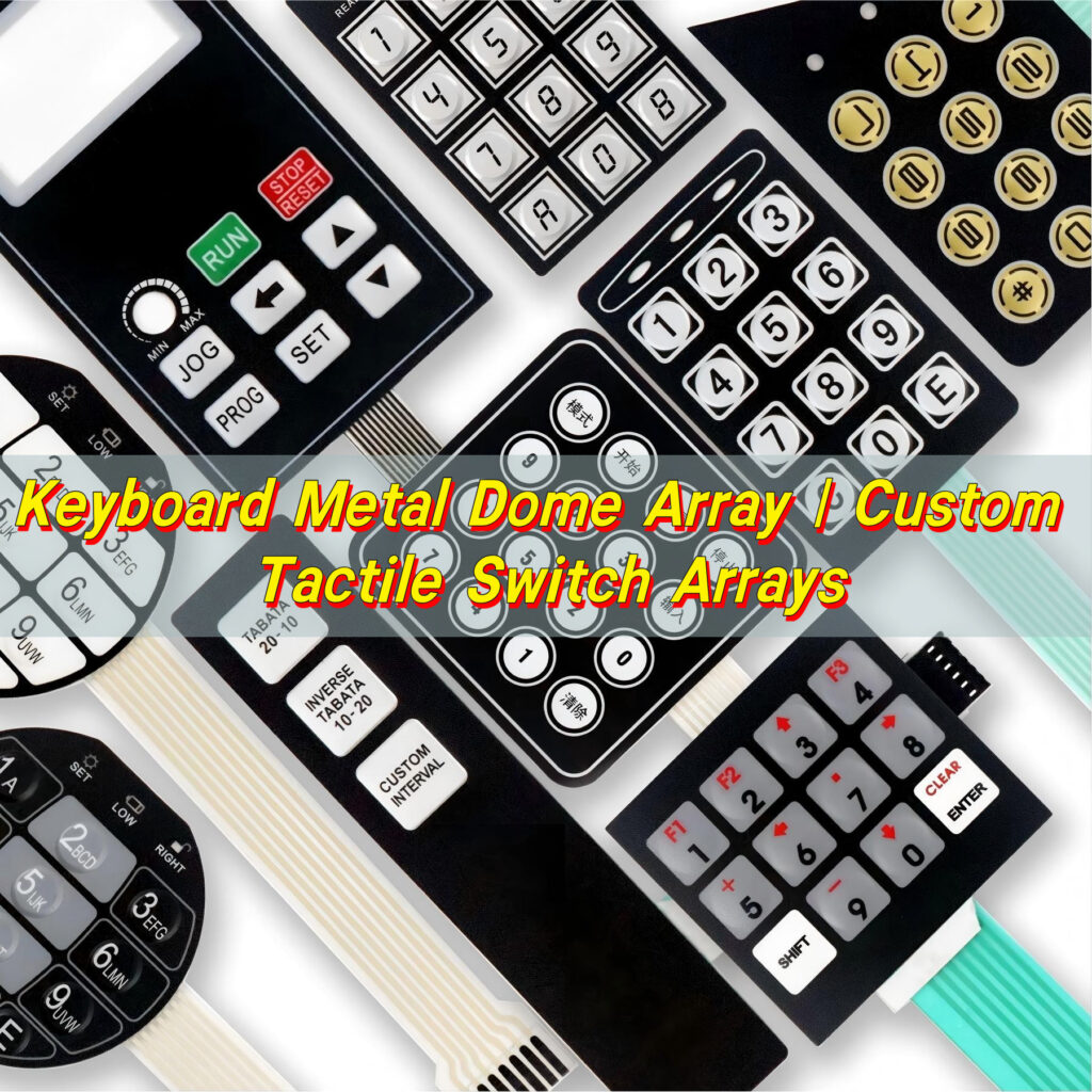 Keyboard Metal Dome Array | Custom Tactile Switch Arrays